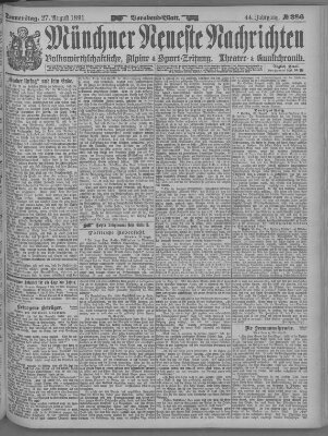 Münchner neueste Nachrichten Donnerstag 27. August 1891