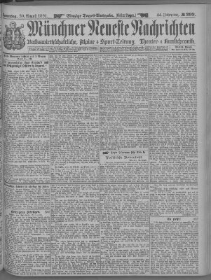 Münchner neueste Nachrichten Sonntag 30. August 1891