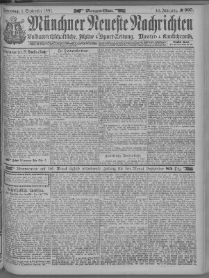 Münchner neueste Nachrichten Dienstag 1. September 1891