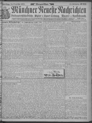 Münchner neueste Nachrichten Donnerstag 24. Dezember 1891