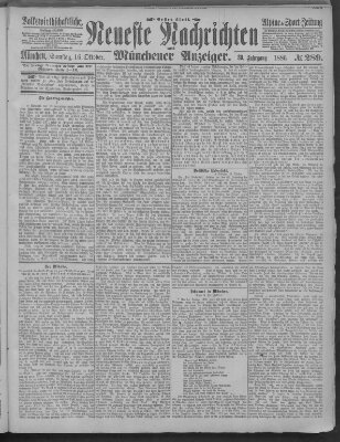 Neueste Nachrichten und Münchener Anzeiger (Münchner neueste Nachrichten) Samstag 16. Oktober 1886