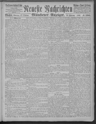 Neueste Nachrichten und Münchener Anzeiger (Münchner neueste Nachrichten) Sonntag 17. Oktober 1886