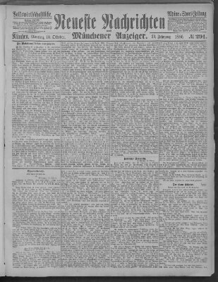 Neueste Nachrichten und Münchener Anzeiger (Münchner neueste Nachrichten) Montag 18. Oktober 1886