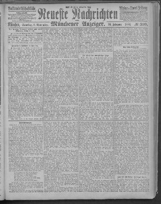 Neueste Nachrichten und Münchener Anzeiger (Münchner neueste Nachrichten) Samstag 6. November 1886