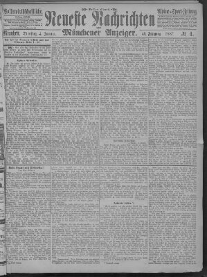 Neueste Nachrichten und Münchener Anzeiger (Münchner neueste Nachrichten) Dienstag 4. Januar 1887