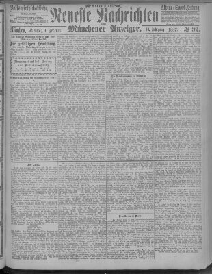 Neueste Nachrichten und Münchener Anzeiger (Münchner neueste Nachrichten) Dienstag 1. Februar 1887