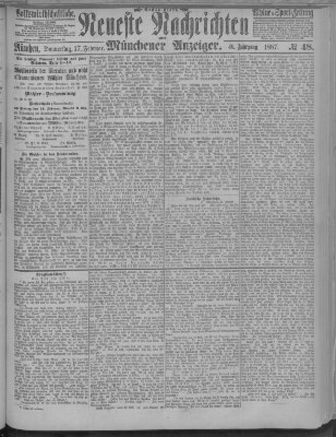 Neueste Nachrichten und Münchener Anzeiger (Münchner neueste Nachrichten) Donnerstag 17. Februar 1887