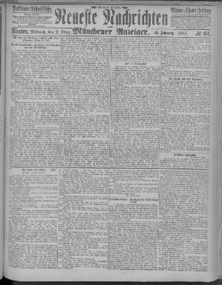 Neueste Nachrichten und Münchener Anzeiger (Münchner neueste Nachrichten) Mittwoch 2. März 1887