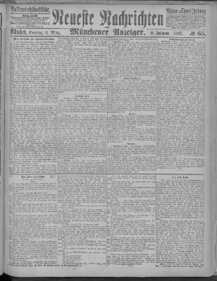 Neueste Nachrichten und Münchener Anzeiger (Münchner neueste Nachrichten) Sonntag 6. März 1887