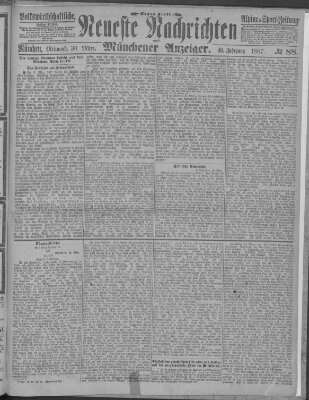 Neueste Nachrichten und Münchener Anzeiger (Münchner neueste Nachrichten) Mittwoch 30. März 1887