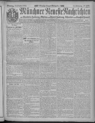 Münchner neueste Nachrichten Montag 13. Oktober 1902