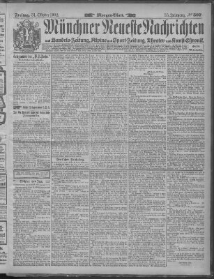 Münchner neueste Nachrichten Freitag 31. Oktober 1902