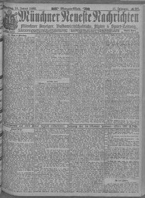 Münchner neueste Nachrichten Dienstag 24. Januar 1888