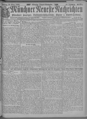 Münchner neueste Nachrichten Dienstag 20. März 1888