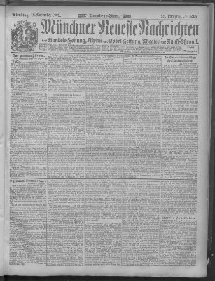 Münchner neueste Nachrichten Dienstag 18. November 1902