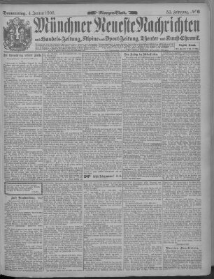 Münchner neueste Nachrichten Donnerstag 4. Januar 1900