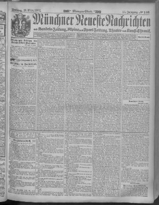 Münchner neueste Nachrichten Freitag 28. März 1902