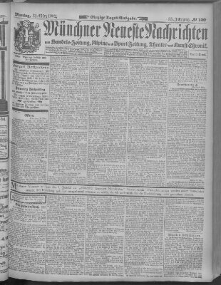 Münchner neueste Nachrichten Montag 31. März 1902