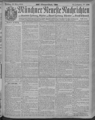 Münchner neueste Nachrichten Freitag 23. März 1900