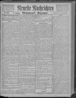 Neueste Nachrichten und Münchener Anzeiger (Münchner neueste Nachrichten) Sonntag 11. April 1886