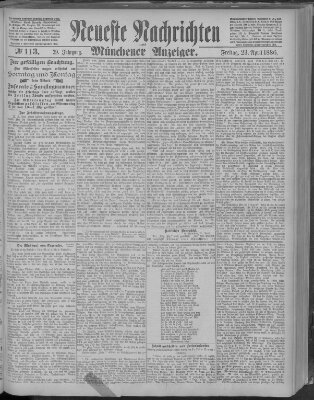 Neueste Nachrichten und Münchener Anzeiger (Münchner neueste Nachrichten) Freitag 23. April 1886