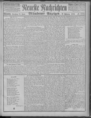 Neueste Nachrichten und Münchener Anzeiger (Münchner neueste Nachrichten) Samstag 19. Juni 1886