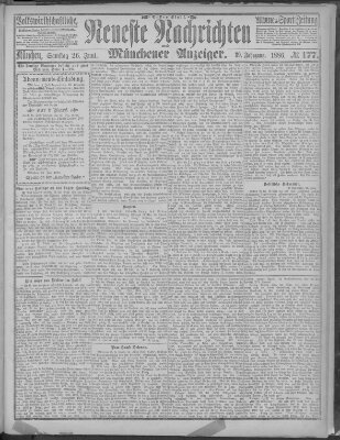 Neueste Nachrichten und Münchener Anzeiger (Münchner neueste Nachrichten) Samstag 26. Juni 1886