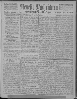 Neueste Nachrichten und Münchener Anzeiger (Münchner neueste Nachrichten) Dienstag 29. Juni 1886