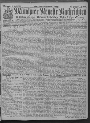 Münchner neueste Nachrichten Mittwoch 4. Juli 1888