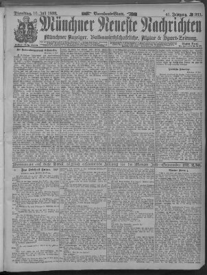 Münchner neueste Nachrichten Dienstag 10. Juli 1888