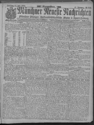 Münchner neueste Nachrichten Dienstag 10. Juli 1888