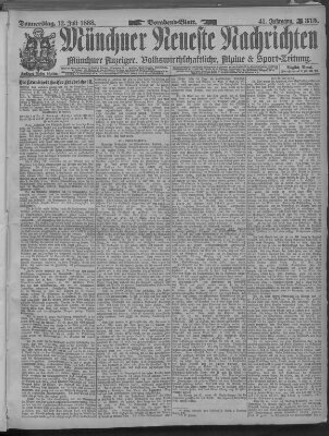 Münchner neueste Nachrichten Donnerstag 12. Juli 1888