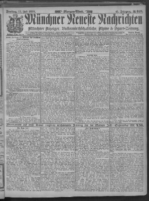 Münchner neueste Nachrichten Freitag 13. Juli 1888