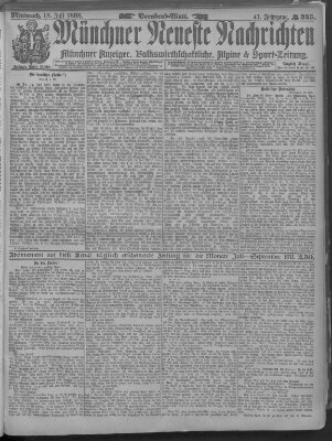 Münchner neueste Nachrichten Mittwoch 18. Juli 1888