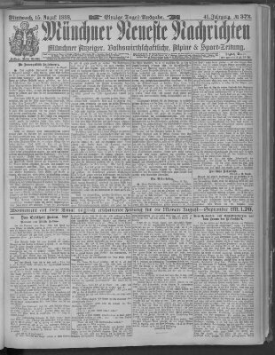 Münchner neueste Nachrichten Mittwoch 15. August 1888