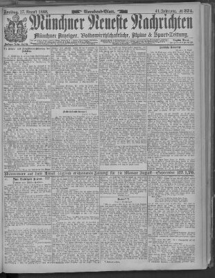 Münchner neueste Nachrichten Freitag 17. August 1888