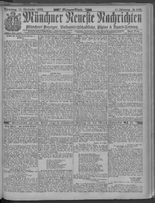 Münchner neueste Nachrichten Dienstag 11. September 1888