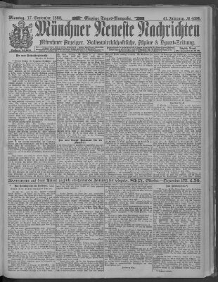 Münchner neueste Nachrichten Montag 17. September 1888