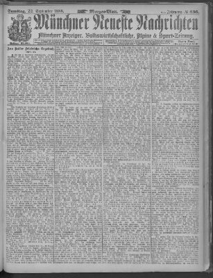 Münchner neueste Nachrichten Samstag 22. September 1888