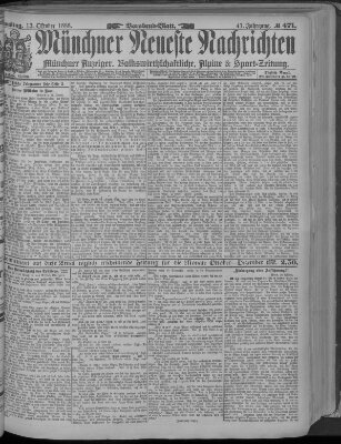 Münchner neueste Nachrichten Samstag 13. Oktober 1888