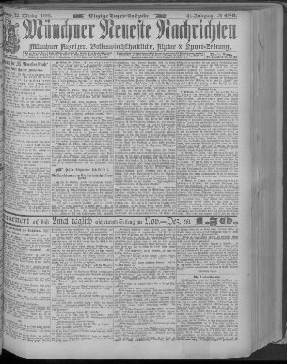 Münchner neueste Nachrichten Montag 22. Oktober 1888