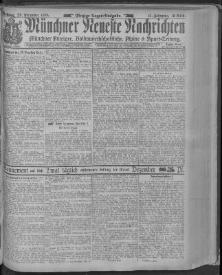 Münchner neueste Nachrichten Montag 26. November 1888