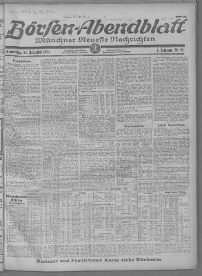 Münchner neueste Nachrichten. Börsen-Abendblatt (Münchner neueste Nachrichten) Donnerstag 24. November 1921