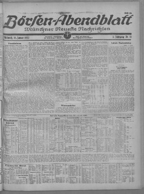 Münchner neueste Nachrichten. Börsen-Abendblatt (Münchner neueste Nachrichten) Mittwoch 18. Januar 1922