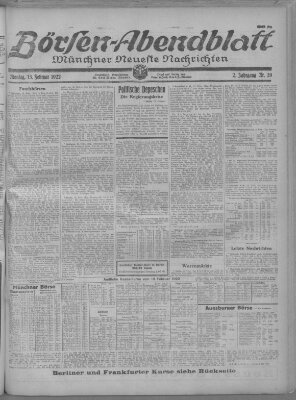 Münchner neueste Nachrichten. Börsen-Abendblatt (Münchner neueste Nachrichten) Montag 13. Februar 1922