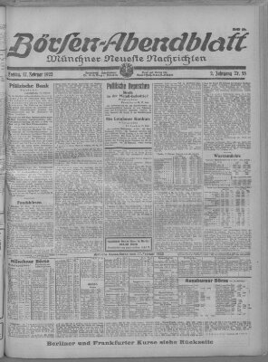 Münchner neueste Nachrichten. Börsen-Abendblatt (Münchner neueste Nachrichten) Freitag 17. Februar 1922