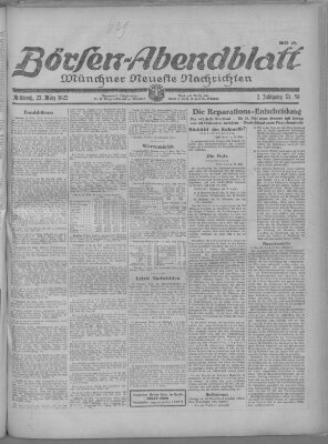 Münchner neueste Nachrichten. Börsen-Abendblatt (Münchner neueste Nachrichten) Mittwoch 22. März 1922