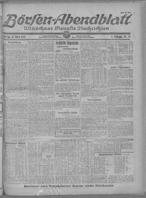 Münchner neueste Nachrichten. Börsen-Abendblatt (Münchner neueste Nachrichten) Freitag 28. April 1922