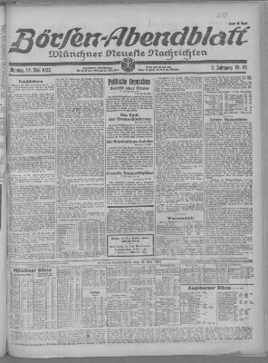 Münchner neueste Nachrichten. Börsen-Abendblatt (Münchner neueste Nachrichten) Montag 15. Mai 1922