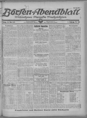 Münchner neueste Nachrichten. Börsen-Abendblatt (Münchner neueste Nachrichten) Freitag 26. Mai 1922